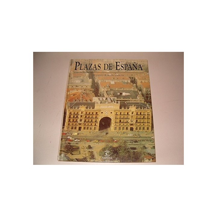 Plazas De España. Wifredo Rincon Garcia.